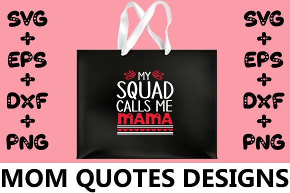 MOM My Squad Calls Me Mama: A Design for Real Embroidery Work