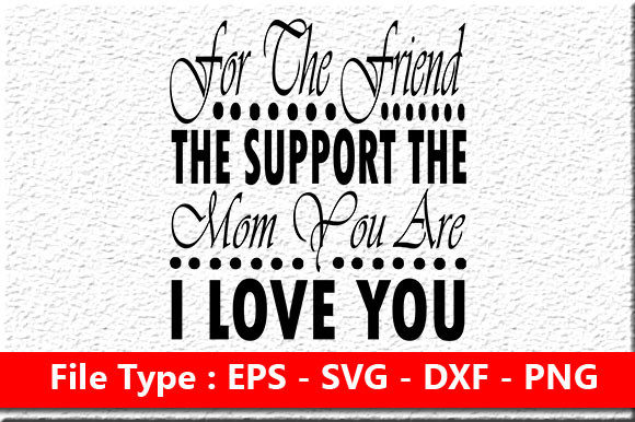 Mother s Day Svg Design for the Friend Review