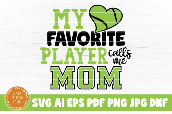 My Favorite Player Calls Me Mom Tennis