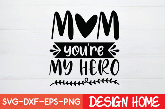 Review: Mom You Re My Hero Embroidery Design
